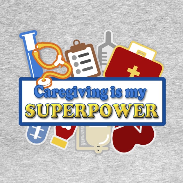 Caregiving is my Superpower by AlondraHanley